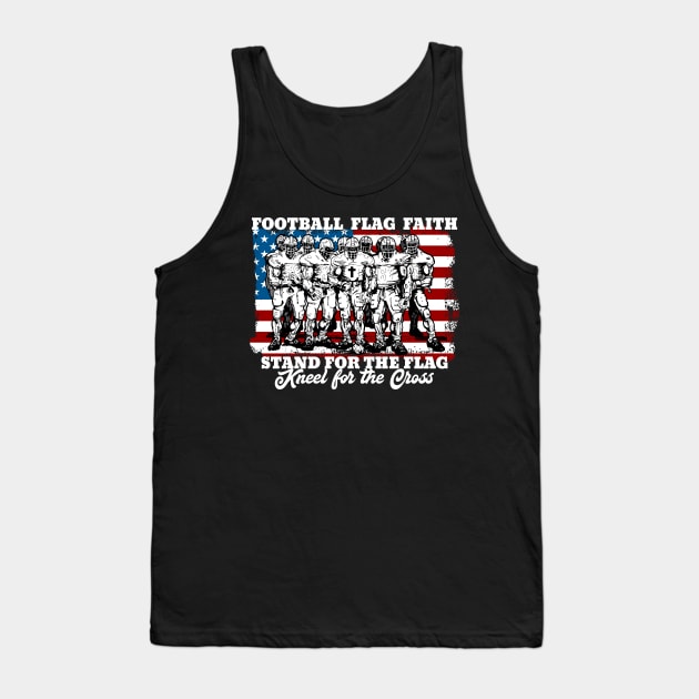 Football Flag Faith Stand for the Flag Tank Top by RadStar